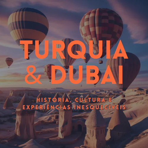 Turquia e Dubai